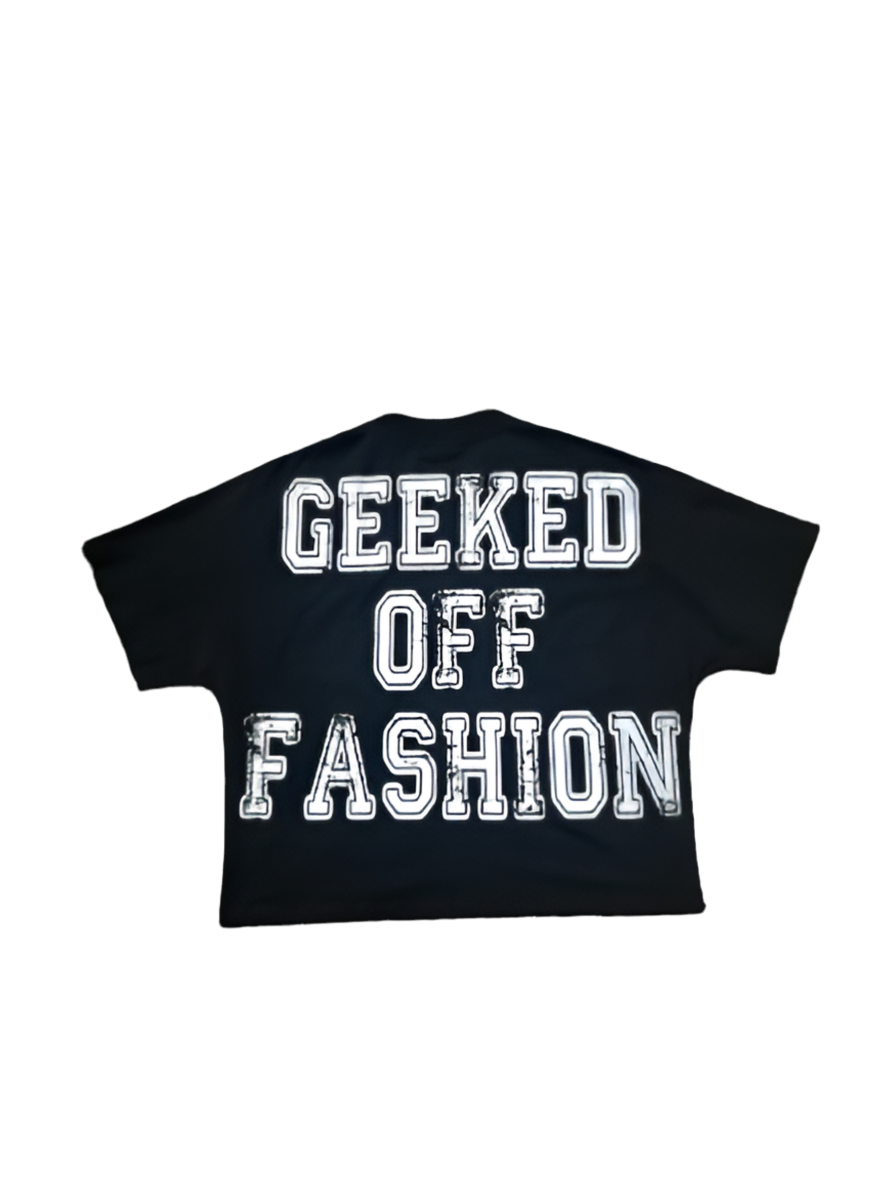 Geeked Off Fashion Tee